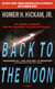 Back to the Moon - A Novel