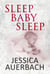 Sleep Baby Sleep
