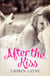After the Kiss: A Rouge Contemporary Romance - (Sex, Love & Stiletto #1)