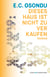 Dieses Haus ist nicht zu verkaufen