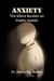Anxiety: The Silent Burden of Public Health