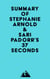 Summary of Stephanie Arnold & Sari Padorr's 37 Seconds