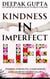 Kindness in Imperfect Life - 30 Minutes Read, #18