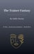 The Trainer Fantasy - If Only… Anonymous Fantasies, #4