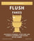 Flush Fakes - A Psych Hack Book