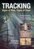 Tracking--Signs of Man, Signs of Hope - A Systematic Approach to the Art and Science of Tracking Humans