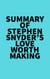 Summary of Stephen Snyder's Love Worth Making