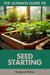 Seed Starting - The Ultimate Guide