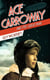 Ace Carroway and the Great War - The Adventures of Ace Carroway, #1