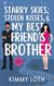 Starry Skies, Stolen Kisses, and My Best Friend's Brother - Whisper Springs, #1