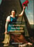 La révolution inachevée des femmes - France 1770 - 1820