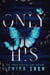 Only His