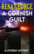 A Cornish Guilt - The Loveday Mysteries, #10