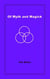 Of Myth and Magic