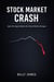 Stock Market Crash: Spot the Signal Before the Stock Market Plunges