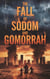 The Fall of Sodom and Gomorrah - Christian Biblical fiction, #27