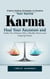 Karma: Chakra Healing Strategies to Dissolve Your Karma (Heal Your Ancestors and Family Tree of Karmic Debt, Unhealthy Patterns and Lingering Trauma)