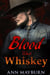 Blood like Whiskey - Bondmates