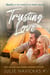 Trusting Love - Clumsy Little Hearts Trilogy, #1