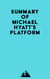 Summary of Michael Hyatt's Platform