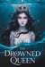 The Drowned Queen