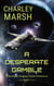 A Desperate Gamble: A Blueheart Space Opera Adventure - Blueheart Space Opera Adventures, #1