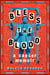 Bless the Blood - A Cancer Memoir
