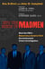 Into the Minds of Madmen - How the Fbi's Behavioral Science Unit Revolutionized Crime Investigation