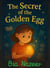The Secret of  the Goden Egg