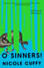 O Sinners! - A Novel