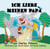 Ich liebe meinen Papa (I Love My Dad) German Book for Kids - German Bedtime Collection