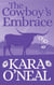 The Cowboy's Embrace - Texas Brides of Pike's Run, #10