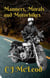Manners, Morals & Motorbikes - Motorcycle Chronicals, #1