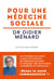 Pour une médecine sociale