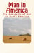 Man in America - The Antiquity of Man in North America