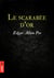 Le scarabée d’or - un immense classique de la littérature fantastique