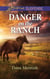 Danger On The Ranch
