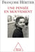 Une pensée en mouvement