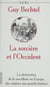 La sorcière et l'Occident - La destruction de la sorcellerie en Europe, des origines aux grands bûchers