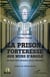La prison, forteresse aux murs d'argile - Un directeur régional belge témoigne