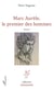 Marc Aurèle, le premier des hommes - Roman