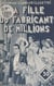 La fille du fabricant de millions