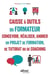 La caisse à outils du formateur - Concevoir, réaliser animer un projet de formation, de tutorat ou de coaching – 5e édition revue et augmentée