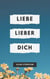 Liebe lieber dich