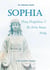 Sophia, Mary Magdalena & the divine human being - A path of spiritual integration