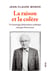 La Raison et la Colère - Un hommage philosophico-politique à Jacques Bouveresse