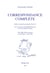 Correspondance complète. Volume VIII (et dernier) - 16 août 1844 - 8 mai 1846