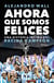 Ahora que somos felices
