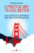 A Practical Way to Feel Better - San Francisco Seminars on Psychoanalysis