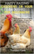 Happy raising chickens in your backyard for beginners - How to raising chickens for eggs in your own garden. 1x1 about feed, equipment, costs and care.
